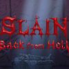Slain: Back From Hell