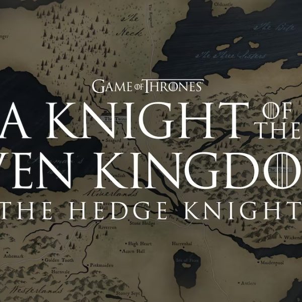 Game of Thrones A Knight of the Seven Kingdoms: The Hedge Knight